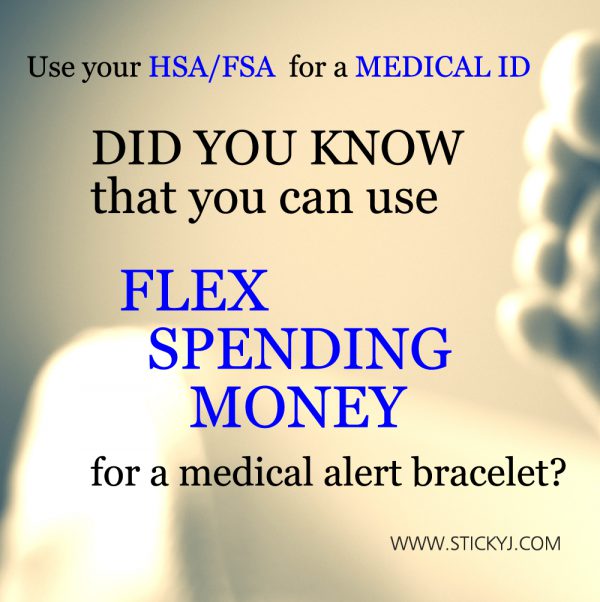 use flex spending money for medical alert bracelet